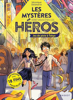 Téléchargez le livre :  Les mystères dont vous êtes le héros - Jeu de piste à Tokyo