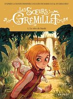 Télécharger le livre :  Les Soeurs Grémillet - Tome 1, Le rêve de Sarah