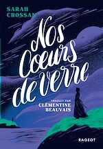 Télécharger le livre :  Nos coeurs de verre