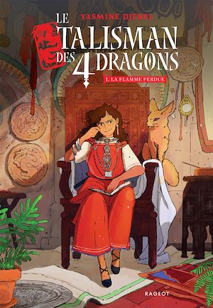 Téléchargez le livre :  Le talisman des 4 dragons - Tome 1 : La flamme perdue