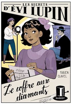 Télécharger le livre :  Les secrets d'Évi Lupin - Tome 2, Le coffre aux diamants