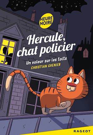 Téléchargez le livre :  Hercule Chat Policier : Un voleur sur les toits