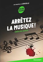 Télécharger le livre :  Arrêtez la musique !