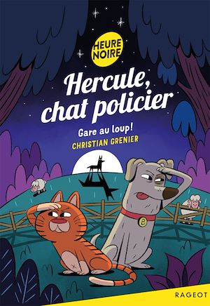 Téléchargez le livre :  Hercule, chat policier - Gare au loup !