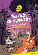 Télécharger le livre :  Hercule, chat policier - Jumelles en détresse
