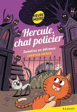 Télécharger le livre :  Hercule, chat policier - Jumelles en détresse
