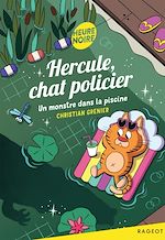 Télécharger le livre :  Hercule, chat policier - Un monstre dans la piscine