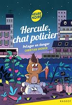 Télécharger le livre :  Hercule, chat policier - Potager en danger