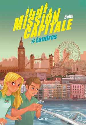 Téléchargez le livre :  Mission capitale #Londres
