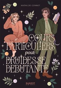 Téléchargez le livre :  Cours particuliers pour druidesse débutante
