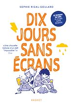 Télécharger le livre :  Dix jours sans écrans
