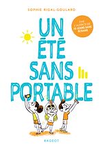 Télécharger le livre :  Un été sans portable