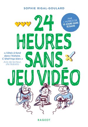 Téléchargez le livre :  24 heures sans jeu vidéo