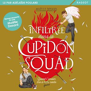 Téléchargez le livre :  Infiltrée dans la Cupidon squad