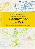 Télécharger le livre :  Passionnés de l'air. Petite histoire de l'aviation légère