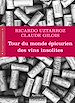 Télécharger le livre :  Tour du monde épicurien des vins insolites