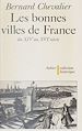 Télécharger le livre :  Les Bonnes Villes de France