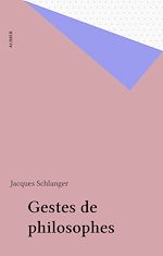 Télécharger le livre :  Gestes de philosophes
