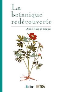 Téléchargez le livre :  La botanique redécouverte
