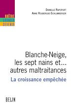 Download this eBook Blanche-Neige, les sept nains et... autres maltraitances