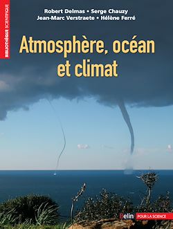 Télécharger le livre :  Atmosphère, océan et climat : Pollutions, climat, risques naturels