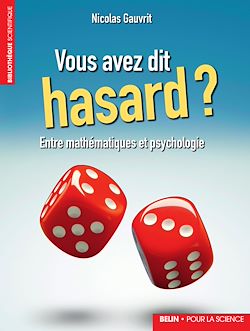 Télécharger le livre :  Vous avez dit hasard ? Entre mathématiques et psychologie