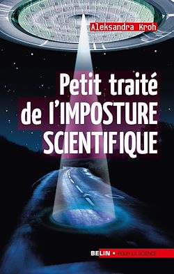 Télécharger le livre :  Petit traité de l'imposture scientifique