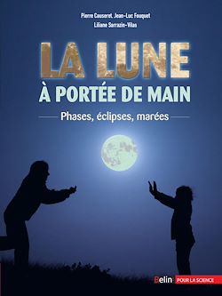 Télécharger le livre :  La Lune à portée de main : Phases, éclipses, marées