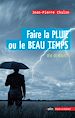 Télécharger le livre :  Faire la pluie ou le beau temps