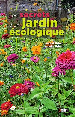 Télécharger le livre :  Les secrets d'un jardin écologique