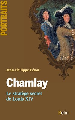 Télécharger le livre :  Chamlay. Le stratège secret de Louis XIV