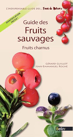 Télécharger le livre :  Guide des fruits sauvages - Fruits charnus