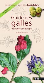 Télécharger le livre :  Guide des galles de France et d'Europe