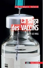 Télécharger le livre :  La saga des vaccins contre les virus