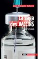 Télécharger le livre :  La saga des vaccins contre les virus