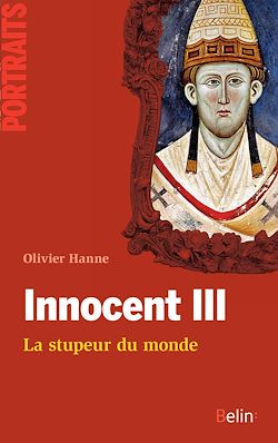 Télécharger le livre :  Innocent III : la stupeur du monde