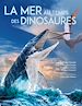 Télécharger le livre :  La mer au temps des dinosaures