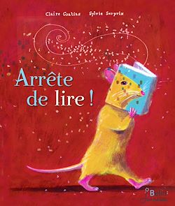 Télécharger le livre :  Arrête de lire !