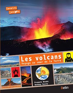 Télécharger le livre :  Les volcans, voyage au cœur de la Terre