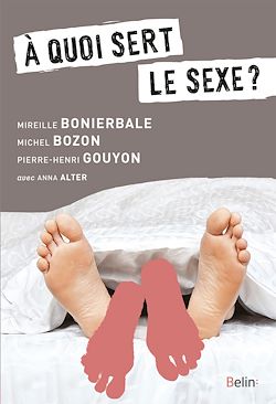 Télécharger le livre :  À quoi sert le sexe ?