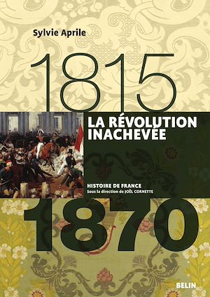 Download the eBook: La révolution inachevée (1815-1870)