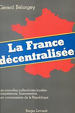 Télécharger le livre :  La France décentralisée