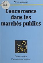 Télécharger le livre :  Concurrence dans les marchés publics