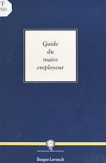 Télécharger le livre :  Guide du maire employeur