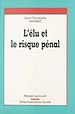 Télécharger le livre :  L'élu et le risque pénal