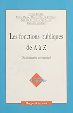 Télécharger le livre :  Les Fonctions publiques de A à Z : dictionnaire commenté