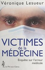 Télécharger le livre :  Victimes de la médecine