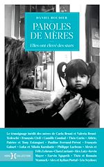 Télécharger le livre :  Paroles de mères - Clara Luciani, Léa Seydoux, François Civil, Camille Combal, François Gabart... 24 personnalités racontées par leur mère