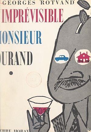 Téléchargez le livre :  L'imprévisible Monsieur Durand