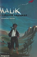 Télécharger le livre :  Malik, le garçon sauvage